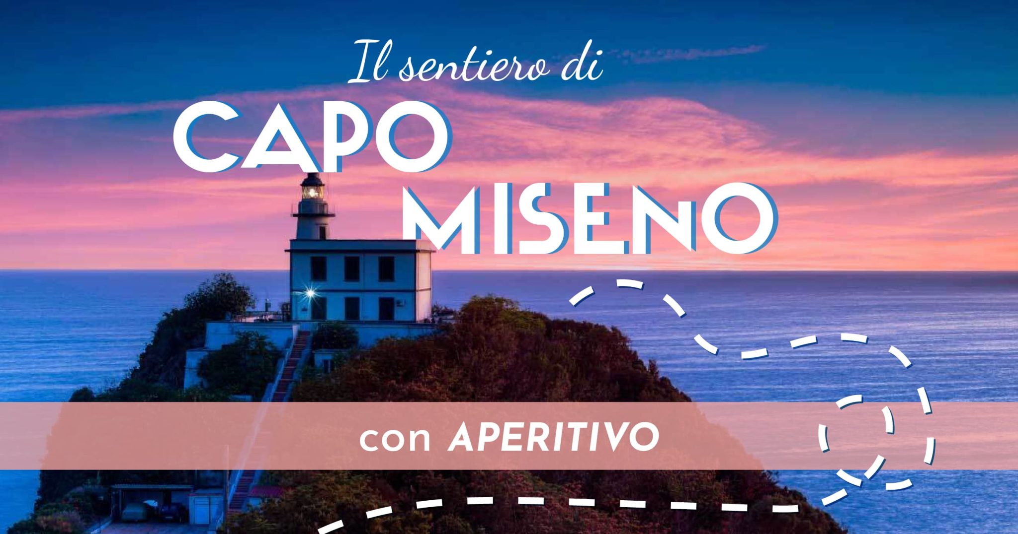 Il sentiero di Capo Miseno al tramonto: escursione guidata con aperitivo