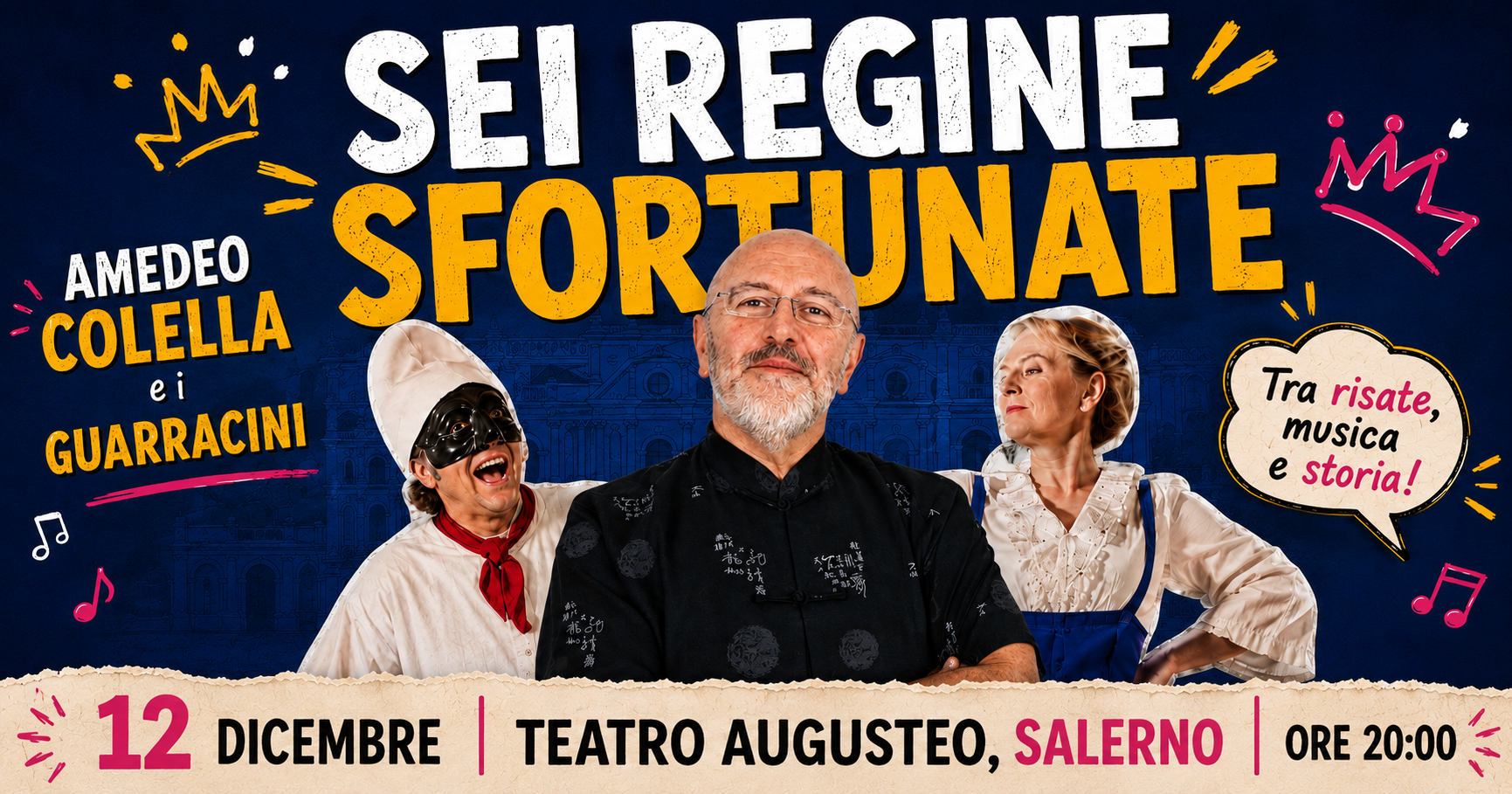 Sei Regine Sfortunate – Amedeo Colella e i Guarracini